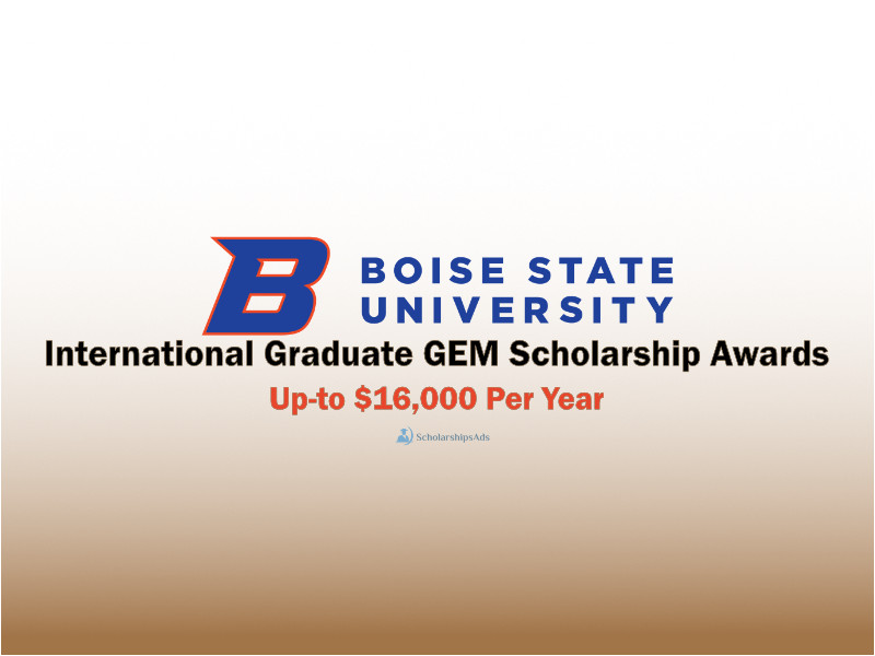 Boise State University Graduate GEM Scholarship Awards USA 2021 22